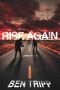 [Rise Again 01] • Rise Again